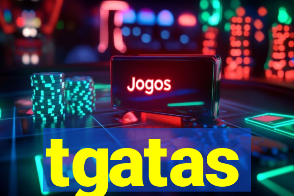 tgatas