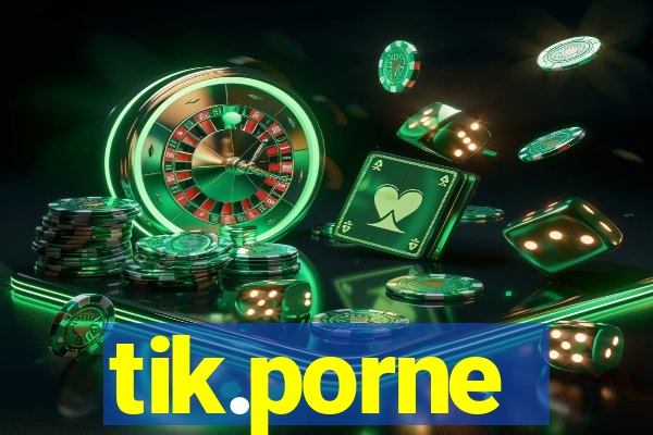 tik.porne