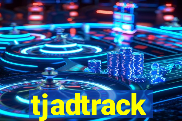 tjadtrack