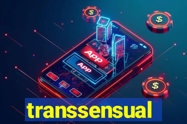 transsensual