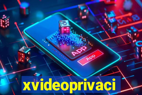 xvideoprivaci