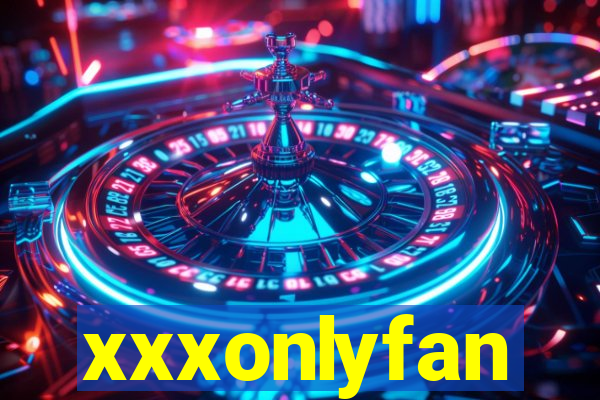 xxxonlyfan